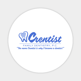 Crentist Family Dentistry - The Office Magnet